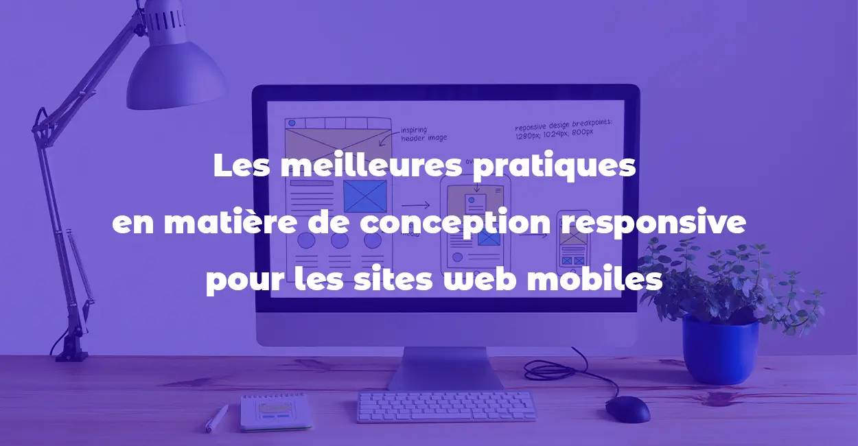 Création site web mobile en Tunisie - les meilleures pratiques - Mi Marketing